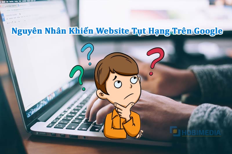 nguyen-nhan-khien-website-tut-hang-tren-google-ban-co-dang-mac-phai